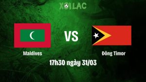 Nhận định bóng đá Maldives vs Đông Timor